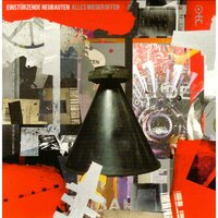 Unvollstaendigkeit - Einstürzende Neubauten
