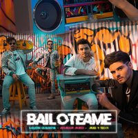 Bailoteame - Agustin Casanova, Abraham Mateo, Mau y Ricky