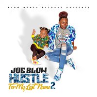 Mob Ties - Joe Blow, Berner, Jacka