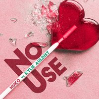 No Use - Kylie Auldist, Huko