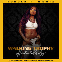 Walking Trophy - HoodCelebrityy, Konshens, Big Zeeks