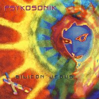 Silicon Jesus - Psykosonik