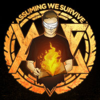 Just so You Know - Assuming We Survive