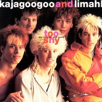 Ooh to Be Ah - Kajagoogoo