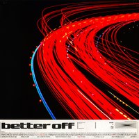 better off - Gavin Haley