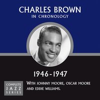 Merry Christmas Baby (late 1947) - Charles Brown