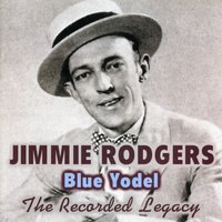 Blue Yodel # 8 (Muleskinner Blues) - Jimmie Rodgers