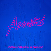 Arrested - Love Thy Brother, Norma Jean Martine