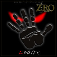 Hi Hater - Z-Ro, Kam Franklin