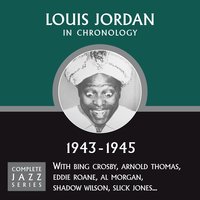I Like 'Em Fat Like That (03-01-44) - Louis Jordan