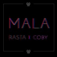 Mala - Rasta, Coby