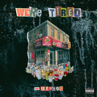 We’re Tired - The Blancos, Joyner Lucas