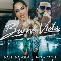 Buena Vida - Natti Natasha, Daddy Yankee