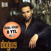Bozuk - Doğuş
