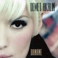 Aşkın Açamadığı Kapı - Demet Akalın