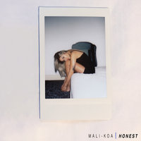 Honest - Mali-Koa