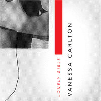 Lonely Girls - Vanessa Carlton