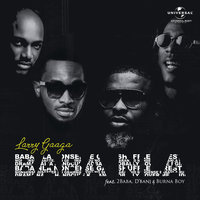 Baba Nla - Larry Gaaga, Burna Boy, 2Baba