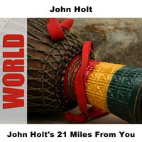 The Tide Is High - Original - John Holt