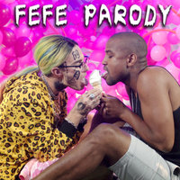 Fefe Parody - Bart Baker