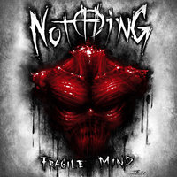 Fragile Mind - Jeffrey Nothing