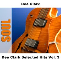 You're Telling Our Secrets - Original - Dee Clark