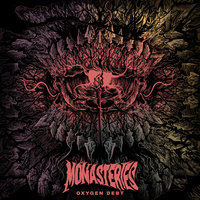 Oxygen Debt - Monasteries