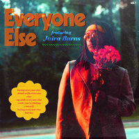 Everyone Else - Demo Taped, Jaira Burns