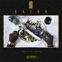 Bhathu - DJ Mkiri Way, Saudi, Emtee