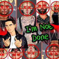 I'm Not Done - Denace, Dispencery7