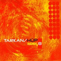 Hüp (Alaturka) - Tarkan