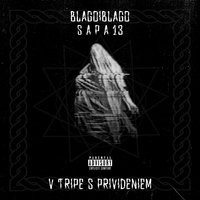 V Tripe S Privideniem - BLAGOiBLAGO, SAPA13