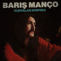 Eğri Eğri Doğru Doğru - Barış Manço, Kurtalan Ekspres
