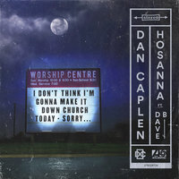 Hosanna - Dan Caplen, Dave B