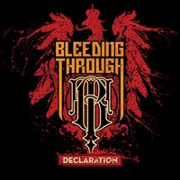 Declaration - Bleeding Through