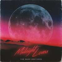 Midnight Lovers - The Swon Brothers