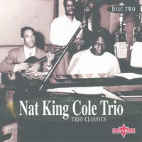 How Does It Feel? - Original - Nat King Cole Trio