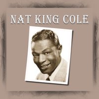 Shoo-Shoo Baby! - Nat King Cole