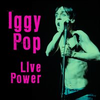 Search N' Destroy - Iggy Pop