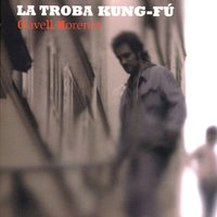 Dansa d'amor - La Troba Kung-Fú