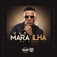 Que Maravilha - Zaac