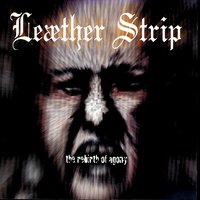 The Edge Of Anger - Leæther Strip