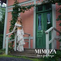 Love For Days - mimoza
