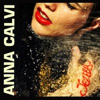 Wolf Like Me - Anna Calvi