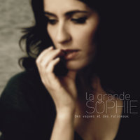 Quelqu'un D'Autre - La Grande Sophie