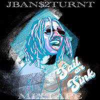 Fuck Gang - Jban$2Turnt, Lil Yachty