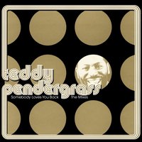 I Can\'t Live Without Your Love - Teddy Pendergrass