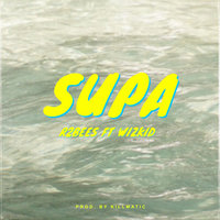 Supa - R2Bees, WizKid