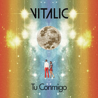 Tu Conmigo - Vitalic, La Bien Querida