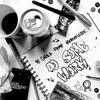 Do Some Work - DJ Cable, Scrufizzer